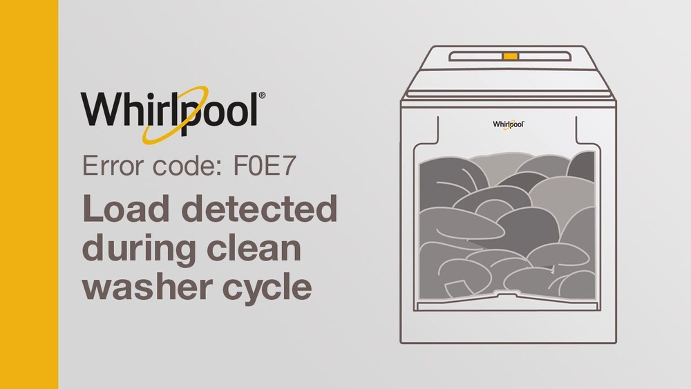 How To Fix F0E7 Whirlpool Washer